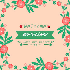 Cute pattern of leaf and red floral frame, for welcome spring greeting card wallpaper design. Vector