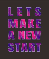 typography vector lets make a new start