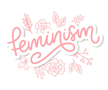 Typographic design. feminism letter. Graphic element. Typography lettering design. Woman motivational slogan. Feminism slogan. Girl power quote. Fashion illustration. Feminism letter in doodle style.