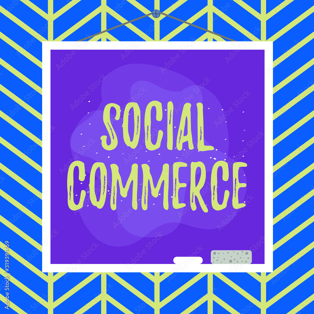 Poster handwriting text writing social commerce. conceptual photo uses social networks in the buying of sel