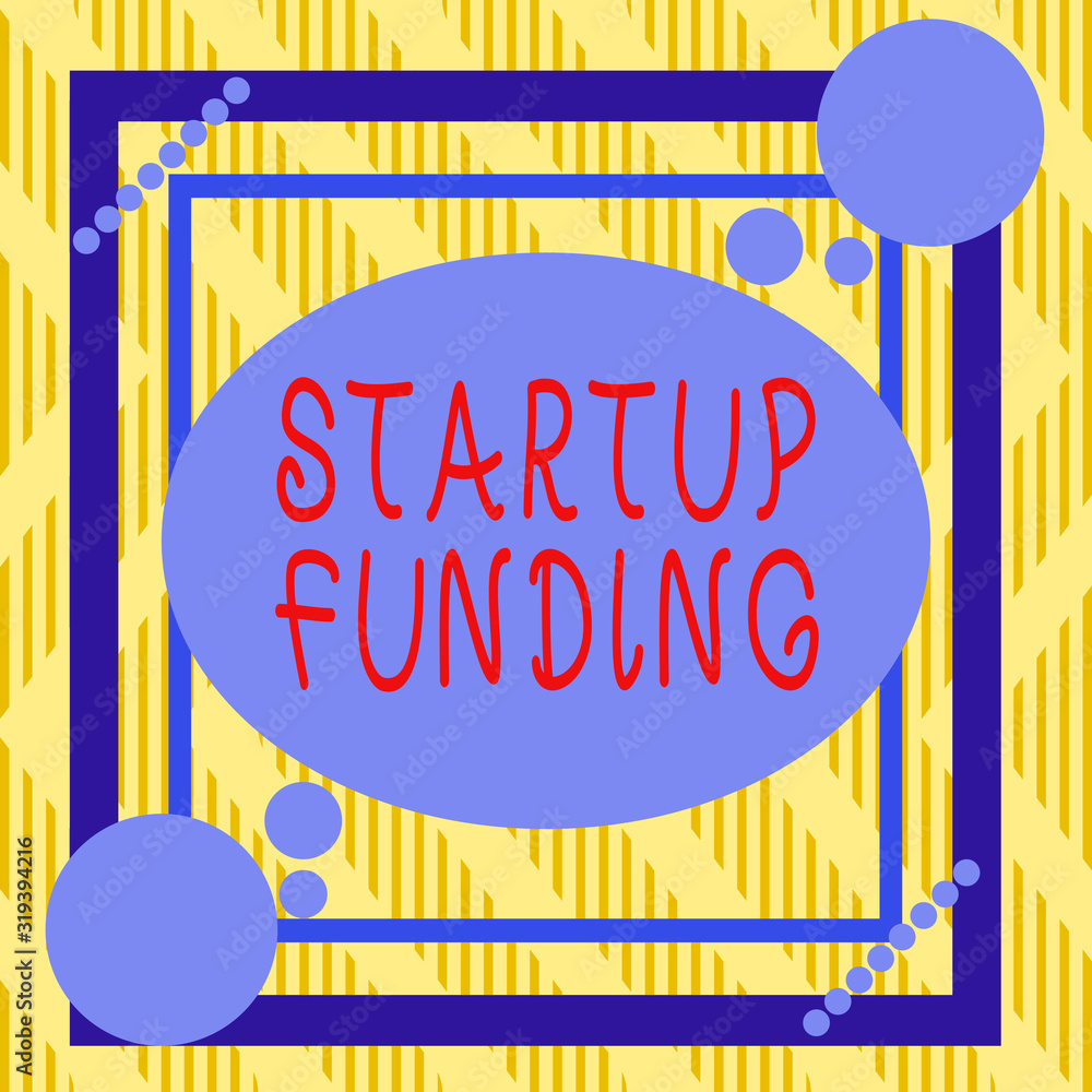 Poster text sign showing startup funding. business photo showcasing financial investment in the development