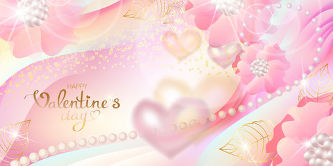 Happy Valentine's day-Golden inscription. Hearts, pearls, flowers, leaves and stars Shine against a pink silk veil. Decorative postcard, poster, banner. Suitable for weddings and declarations of love.