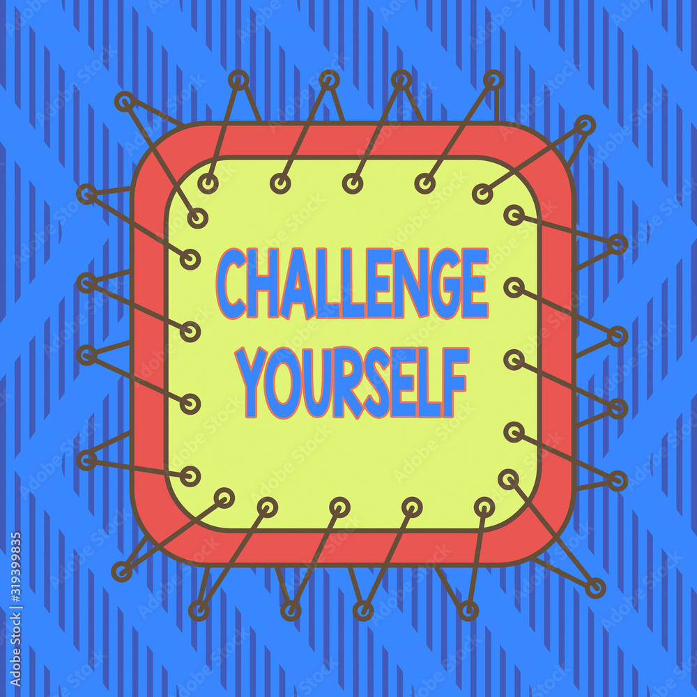 Poster conceptual hand writing showing challenge yourself. concept meaning opportunity to be part of someth