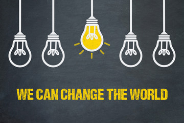 We can change the world
