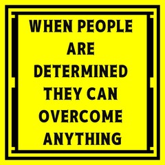 Motivational and inspirational quotes