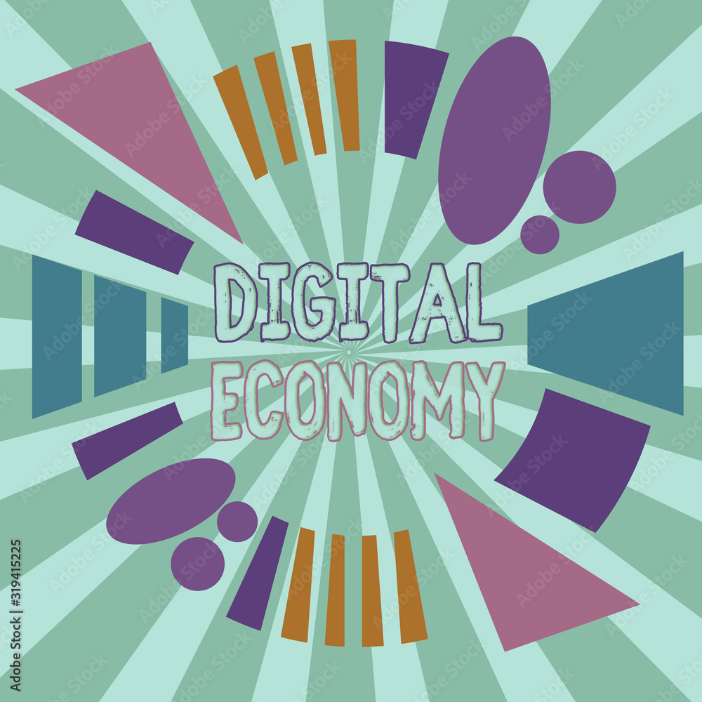 Poster text sign showing digital economy. business photo showcasing economic activities that are based on d