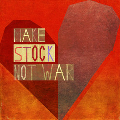 Make stock not war