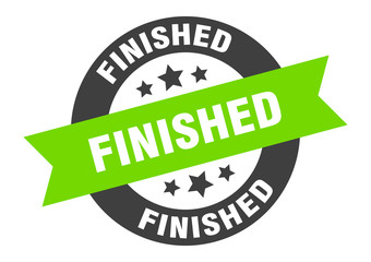 finished sign. finished round ribbon sticker. finished tag