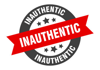 inauthentic sign. inauthentic round ribbon sticker. inauthentic tag