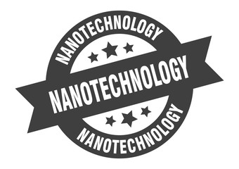 nanotechnology sign. nanotechnology round ribbon sticker. nanotechnology tag