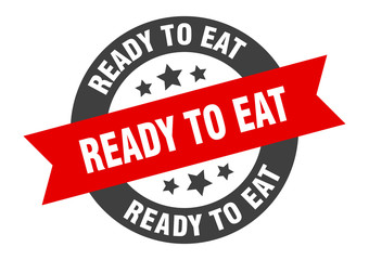 ready to eat sign. ready to eat round ribbon sticker. ready to eat tag