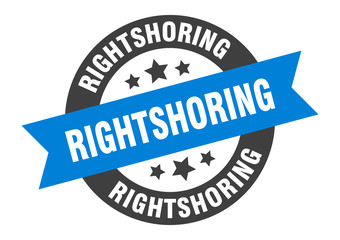 rightshoring sign. rightshoring round ribbon sticker. rightshoring tag