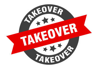 takeover sign. takeover round ribbon sticker. takeover tag