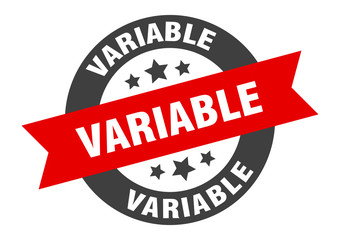 variable sign. variable round ribbon sticker. variable tag