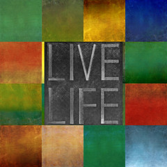 Textured, geometric design element and background image depicting the words "Live Life"