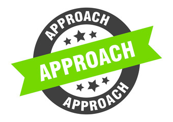 approach sign. approach round ribbon sticker. approach tag