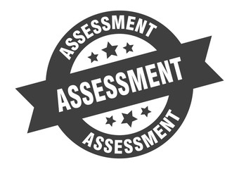 assessment sign. assessment round ribbon sticker. assessment tag