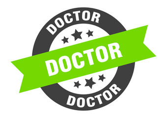 doctor sign. doctor round ribbon sticker. doctor tag