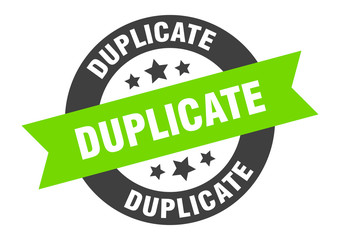 duplicate sign. duplicate round ribbon sticker. duplicate tag