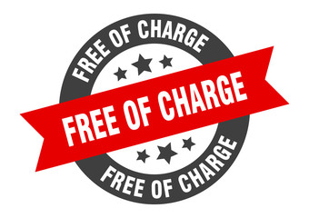 free of charge sign. free of charge round ribbon sticker. free of charge tag