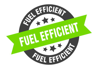 fuel efficient sign. fuel efficient round ribbon sticker. fuel efficient tag