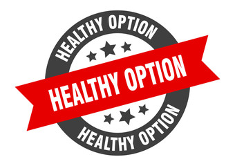 healthy option sign. healthy option round ribbon sticker. healthy option tag