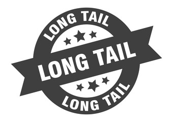 long tail sign. long tail round ribbon sticker. long tail tag