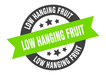 Obraz premium low hanging fruit sign. low hanging fruit round ribbon sticker. low hanging fruit tag