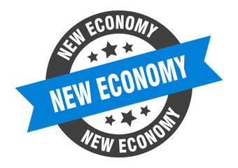 new economy sign. new economy round ribbon sticker. new economy tag