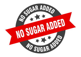 Obraz premium no sugar added sign. no sugar added round ribbon sticker. no sugar added tag