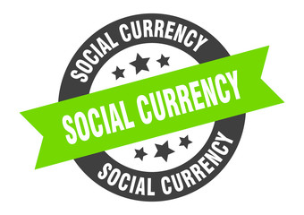 social currency sign. social currency round ribbon sticker. social currency tag