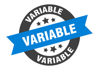 variable sign. variable round ribbon sticker. variable tag