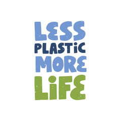 Environment and ecology protection saying. Zero waste quote