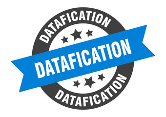 datafication sign. datafication round ribbon sticker. datafication tag