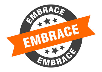 Fototapeta premium embrace sign. embrace round ribbon sticker. embrace tag