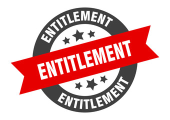 entitlement sign. entitlement round ribbon sticker. entitlement tag