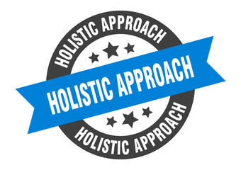 holistic approach sign. holistic approach round ribbon sticker. holistic approach tag