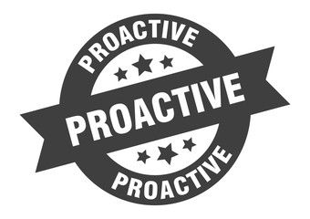 proactive sign. proactive round ribbon sticker. proactive tag