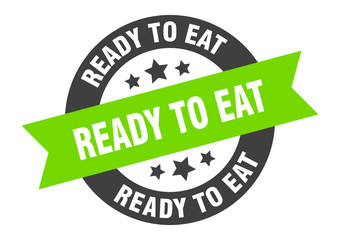 ready to eat sign. ready to eat round ribbon sticker. ready to eat tag