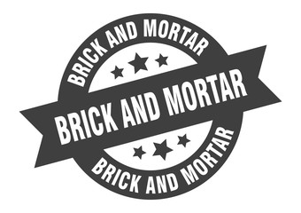brick and mortar sign. brick and mortar round ribbon sticker. brick and mortar tag