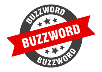 buzzword sign. buzzword round ribbon sticker. buzzword tag