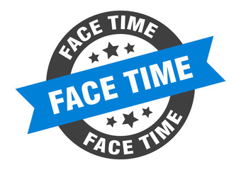 Fototapeta premium face time sign. face time round ribbon sticker. face time tag