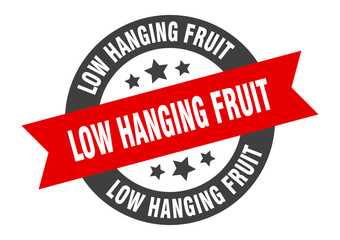 low hanging fruit sign. low hanging fruit round ribbon sticker. low hanging fruit tag