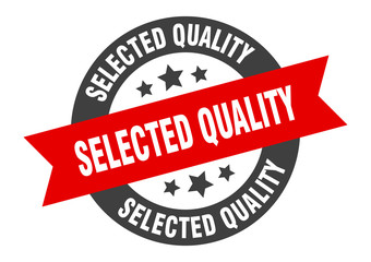 selected quality sign. selected quality round ribbon sticker. selected quality tag