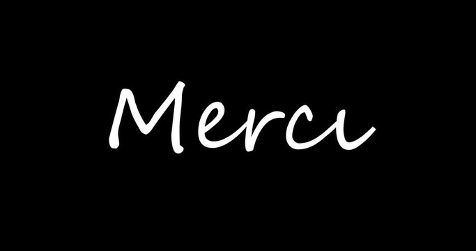 White Handwritten "Merci" (Thank you in French) on a Black Background
