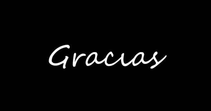 White Handwritten "Gracias" (Thank you in Spanish) on a Black Background
