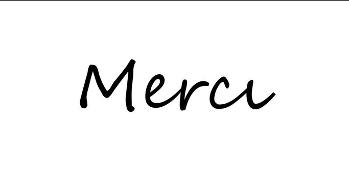 Black Handwritten "Merci" (Thank you in French) on a White Background