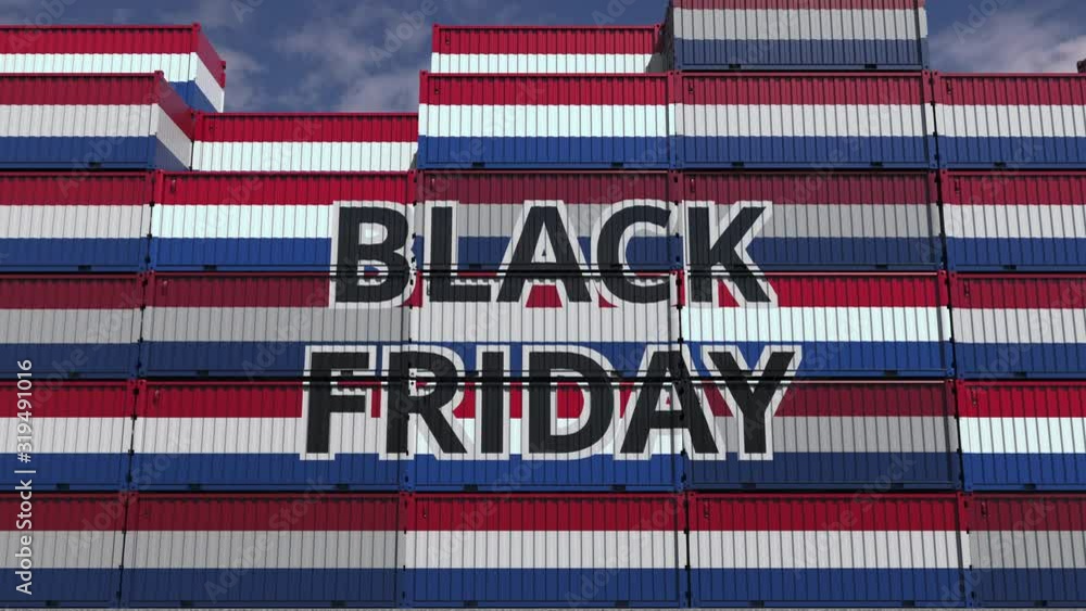 Poster cargo containers with black friday text and national flags of the netherlands. commerce related 3d a
