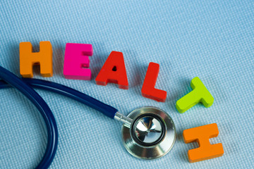 Text healthy alphabet with stethoscope, healthy and health care concept.
