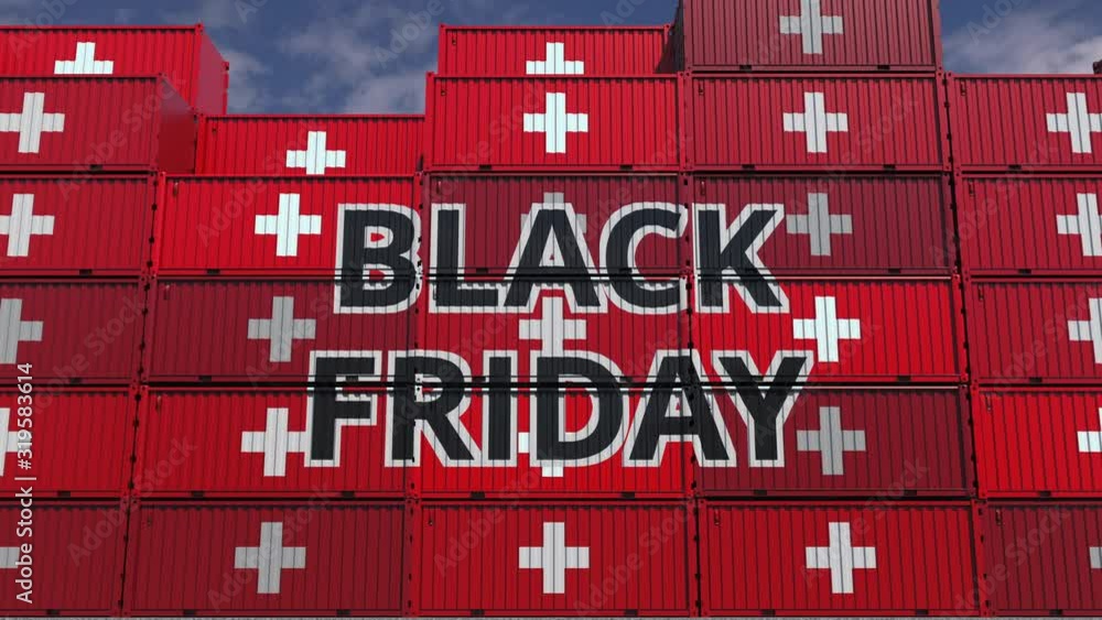 Poster containers with black friday text and flags of switzerland. swiss commerce related 3d animation